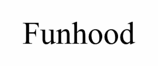 FUNHOOD