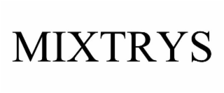 MIXTRYS