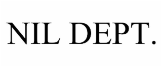 NIL DEPT.