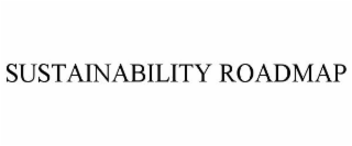 SUSTAINABILITY ROADMAP