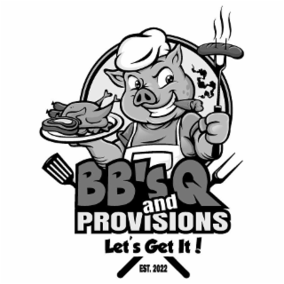 BB'S Q AND PROVISIONS LET'S GET IT! EST. 2022