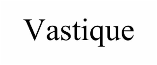 VASTIQUE