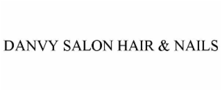 DANVY SALON HAIR & NAILS