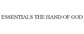 ESSENTIALS THE HAND OF GOD