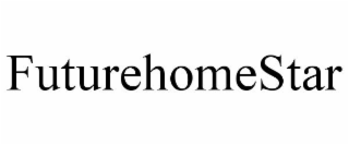 FUTUREHOMESTAR