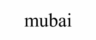 MUBAI