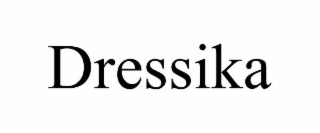 DRESSIKA