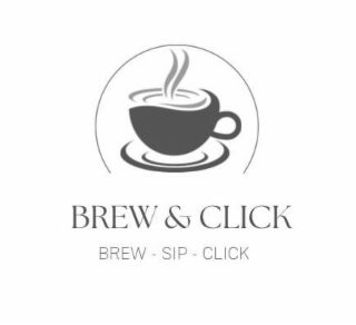 BREW & CLICK BREW BREW - SIP - CLICK