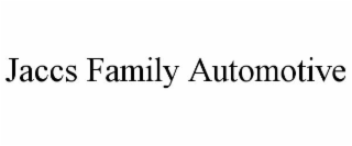 JACCS FAMILY AUTOMOTIVE