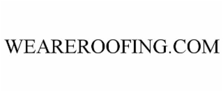 WEAREROOFING.COM