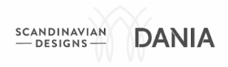 SCANDINAVIAN DESIGNS DANIA