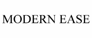 MODERN EASE