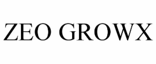 ZEO GROWX