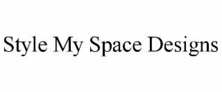 STYLE MY SPACE DESIGNS