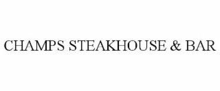 CHAMPS STEAKHOUSE & BAR