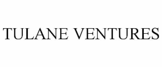 TULANE VENTURES