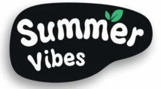 SUMMER VIBES