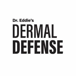 DR. EDDIE'S DERMAL DEFENSE