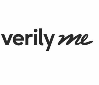 VERILY ME