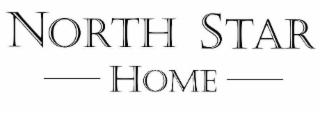 NORTH STAR HOME
