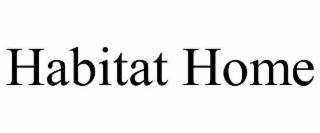 HABITAT HOME