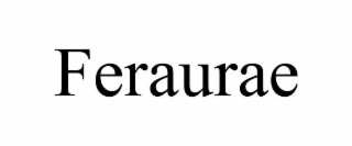 FERAURAE