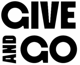 GIVE AND GO