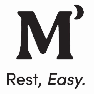 M' REST, EASY.