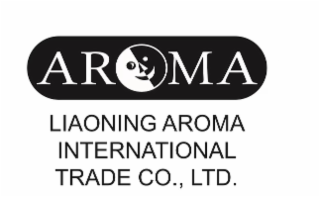 AROMA LIAONING AROMA INTERNATIONAL TRADE CO., LTD.