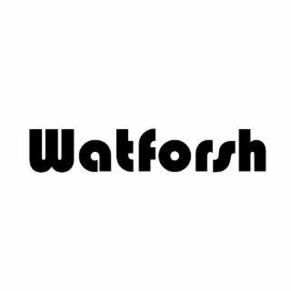 WATFORSH