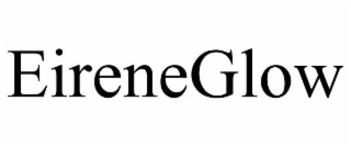 EIRENEGLOW