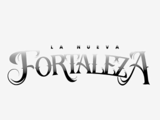 LA NUEVA FORTALEZA