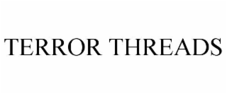 TERROR THREADS