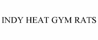 INDY HEAT GYM RATS