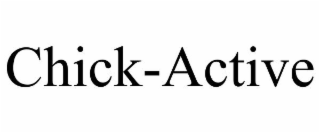 CHICK-ACTIVE