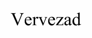 VERVEZAD