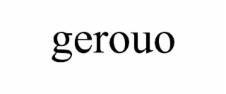 GEROUO