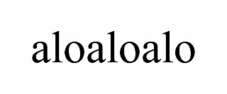 ALOALOALO