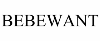 BEBEWANT