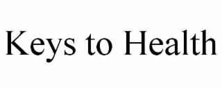 KEYS TO HEALTH