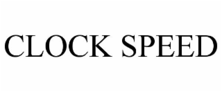 CLOCK SPEED