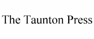 THE TAUNTON PRESS