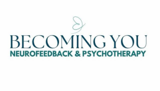 BECOMING YOU NEUROFEEDBACK & PSYCHOTHERAPY