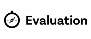 EVALUATION