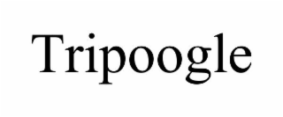 TRIPOOGLE