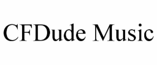 CFDUDE MUSIC