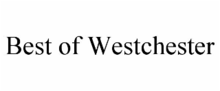 BEST OF WESTCHESTER