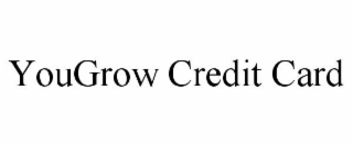 YOUGROW CREDIT CARD