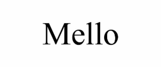 MELLO