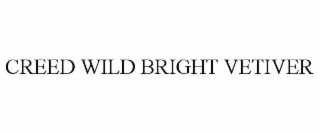 CREED WILD BRIGHT VETIVER